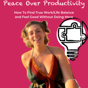 Peace over Productivity Masterclass